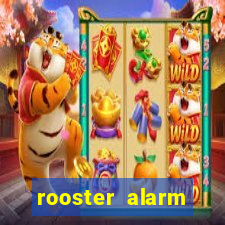 rooster alarm motorola download